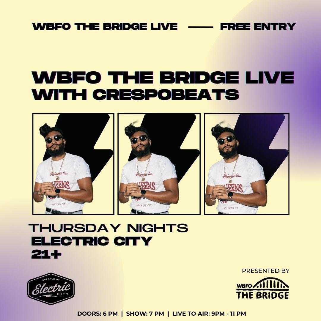 WBFO The Bridge Live with Crespobeats