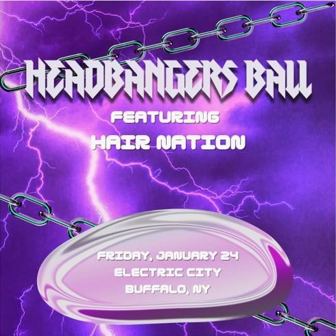 Headbanger’s Ball featuring Hair Nation